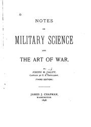 Cover of: Notes on military science and the art of war. | Joseph Mark Califf