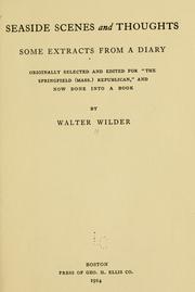 Seaside scenes and thoughts by Walter Wilder