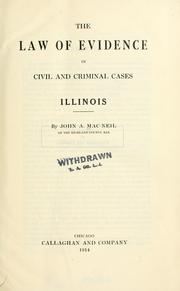 Cover of: The law of evidence in civil and criminal cases by John A. MacNeil
