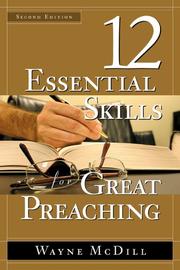 Cover of: 12 Essential Skills for Great Preaching | Wayne McDill