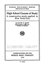 Cover of: High school courses of study: a constructive study applied to New York city