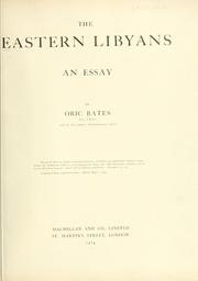 The eastern Libyans by Oric Bates