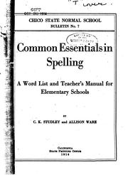 Cover of: Common essentials in spelling: a word list and teacher's manual for elementary schools