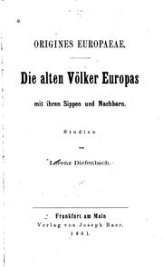 Cover of: Origines Europaeae by Lorenz Diefenbach