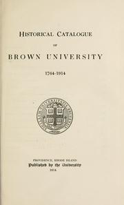 Cover of: Historical catalogue of Brown University, 1764-1914.