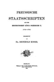 Cover of: Preussische staatsschriften aus der regierungzeit könig Friedrichs II.