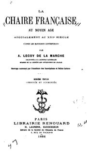 Cover of: La chaire française au moyen âge by Lecoy de la Marche, A[lbert] i.e. Richard Albert