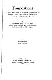 Cover of: Foundations: a short text-book on ordinary foundations, including a brief description of the methods used for difficult foundations