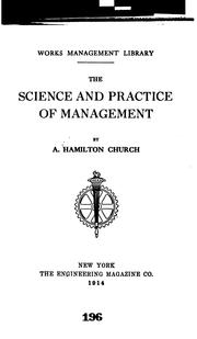 The science and practice of management by Church, A. Hamilton