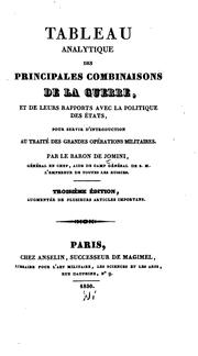 Cover of: Tableau analytique des principales combinaisons de la guerre by Antoine-Henri baron de Jomini