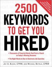 Cover of: 2500 Keywords to Get You Hired by Jay A. Block, Michael Betrus