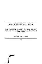 Cover of: North American anura: life-histories of the Anura of Ithaca, New York