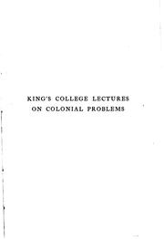 Cover of: King's college lectures on colonial problems by F. J. C. Hearnshaw