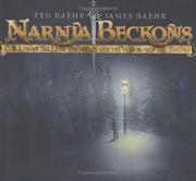 Cover of: Narnia Beckons: C. S. Lewis's the Lion, the Witch, And the Wardrobe And Beyond
