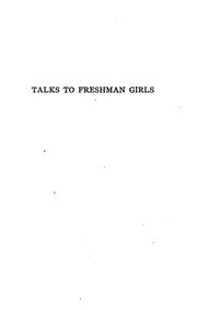 Cover of: Talks to freshman girls by Brown, Helen Dawes
