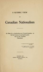 A Quebec view of Canadian nationalism by Olivar Asselin