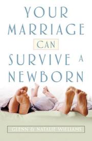 Cover of: Your marriage can survive a newborn