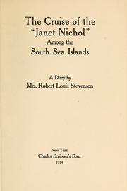 Cover of: The cruise of the "Janet Nichol" among the South Sea Islands by Fanny Van de Grift Stevenson