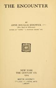 Cover of: The encounter by Anne Douglas Sedgwick