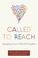 Cover of: Called to Reach