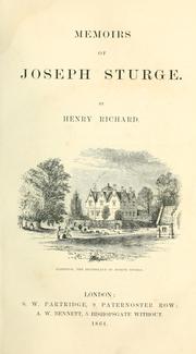 Memoirs Of Joseph Sturge by Henry Richard