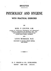 Cover of: Briefer physiology and hygiene: with practical exercises