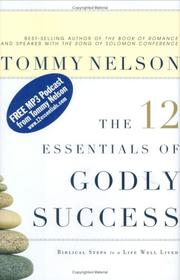 Cover of: The 12 Essentials of Godly Success: Biblical Steps to a Life Well Lived