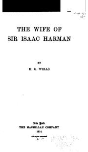 Cover of: The wife of Sir Isaac Harman by H. G. Wells