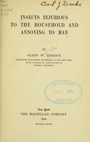 Insects injurious to the household and annoying to man by Herrick, Glenn W.