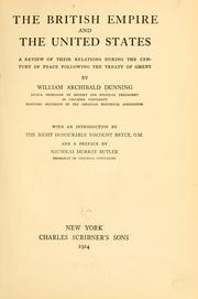 Cover of: The British Empire and the United States: a review of their relations during the century of peace following the treaty of Ghent