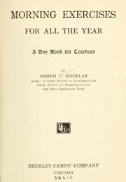 Cover of: Morning exercises for all the year by Sindelar, Joseph C.