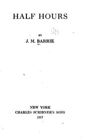 Cover of: Half hours by J. M. Barrie