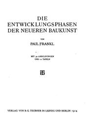 Cover of: Die Entwicklungsphasen der neueren Baukunst by Paul Frankl