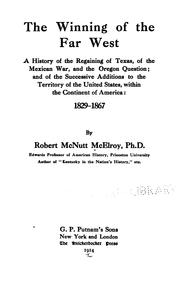 Cover of: The winning of the far West | Robert McNutt McElroy
