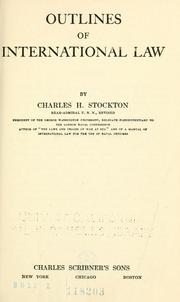 Cover of: Outlines of international law | Charles H. Stockton