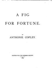 Cover of: fig for fortune. | Anthony Copley