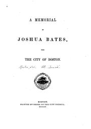 Cover of: A memorial of Joshua Bates by Boston City Council