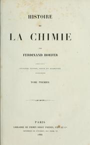Cover of: Histoire de la chimie by Jean Chrétien Ferdinand Hoefer
