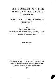 Cover of: The works of the Rt. Rev. Charles C. Grafton