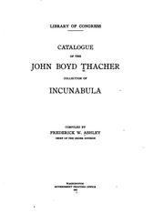 Cover of: Catalogue of the John Boyd Thacher collection of incunabula.