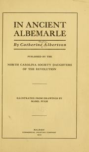 Cover of: In ancient Albemarle by Catherine Albertson