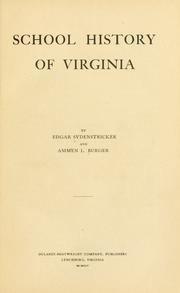 Cover of: School history of Virginia. by Edgar Sydenstricker, Edgar Sydenstricker