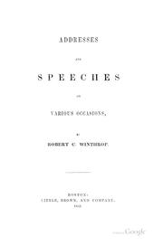 Cover of: Addresses and speeches on various occasions by Winthrop, Robert C.