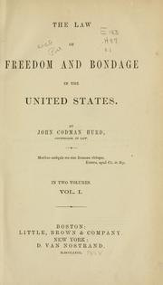 Cover of: The law of freedom and bondage in the United States.