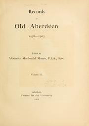 Cover of: Records of Old Aberdeen, MCLVII-[MCMIII] by N. L. Frazer, Aberdeen (Scotland)