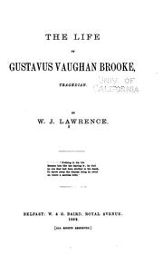 Cover of: The life of Gustavus Vaughan Brooke: tragedian.