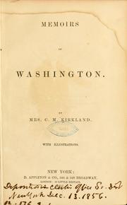 Cover of: Memoirs of Washington. by Caroline M. Kirkland