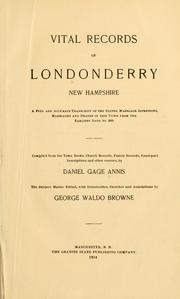 Vital records of Londonderry, New Hampshire by Londonderry (N.H.)