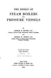 Cover of: The design of steam boilers and pressure vessels by George B. Haven