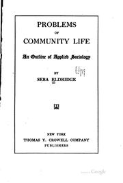 Cover of: Problems of community life: an outline of applied sociology